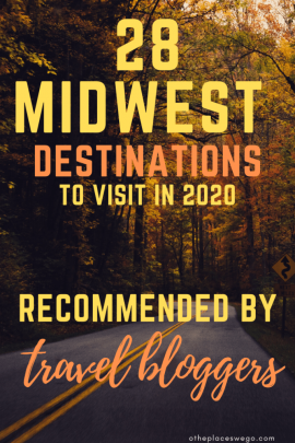 the-best-midwest-destinations-to-visit-in-2020-recommended-by-travel-bloggers-1.png